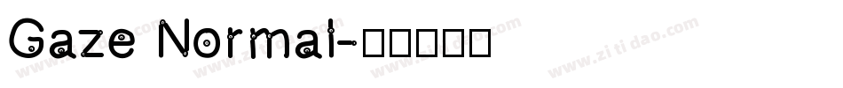 Gaze Normal字体转换